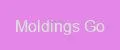 Moldings Go