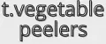 t.vegetable peelers