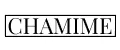 CHAMIME