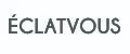 ÉCLATVOUS