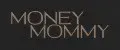 MONEY MOMMY