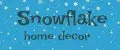 Snowflake home decor