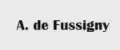 A. de Fussigny