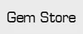 Gem Store