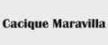 Cacique Maravilla