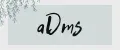 aDms