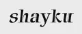 SHAYKU
