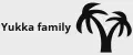 Yukka Family