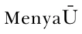 MenyaU