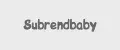 Subrendbaby