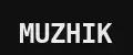 MUZHIK