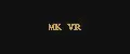 MK VR