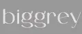 biggrey