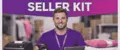 Seller Kit