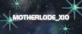 MOTHERLODE_X10