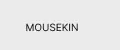 MOUSEKIN