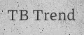 TB Trend