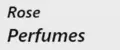 Духи Rose Perfumes