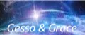Gesso & Grace