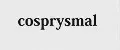 cosprysmal