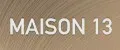 MAISON13