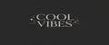 COOL VIBES