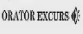 Orator EXCURS