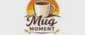 Mug Moment
