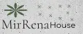 MirRenaHouse