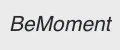 BeMoment