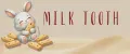 milk tooth