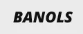 BANOLS