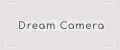 Dream Camera
