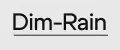 Dim Rain