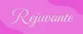 Rejuvante