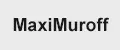MaxiMuroff