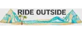 RIDE OUTSIDE