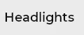 Headlights
