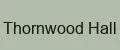 Thornwood Hall