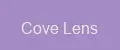 Cove Lens