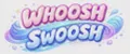 Whoosh Swoosh I Вуш Свуш