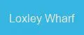 Loxley Wharf