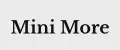 MiniMore