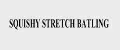 SQUISHY STRETCH BATLING