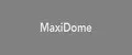 MaxiDome