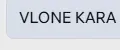 VLONE KARA