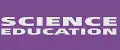 Science Education
