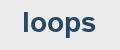 Loops