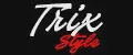 TrixStyle