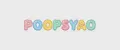 POOPSYAO